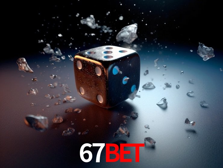 67bet Plataforma Oficial